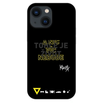 Obal pro Apple iPhone 13 mini - Kazma - TOHLE JE ŽIVOT A NIC VÍC NEBUDE