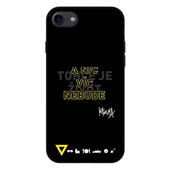 Obal pro Apple iPhone 8 - Kazma - TOHLE JE ŽIVOT A NIC VÍC NEBUDE