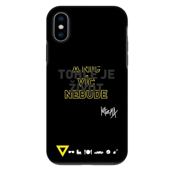 Obal pro Apple iPhone X/XS - Kazma - TOHLE JE ŽIVOT A NIC VÍC NEBUDE