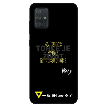 Obal pro Samsung Galaxy A71 A715F - Kazma - TOHLE JE ŽIVOT A NIC VÍC NEBUDE