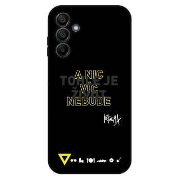 Obal pro Samsung Galaxy A15 A155F 4G - Kazma - TOHLE JE ŽIVOT A NIC VÍC NEBUDE