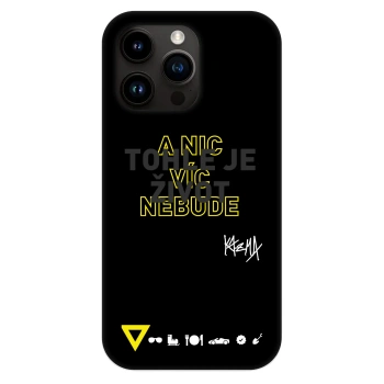 Obal pro Apple iPhone 13 Pro - Kazma - TOHLE JE ŽIVOT A NIC VÍC NEBUDE