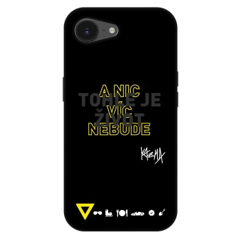 Obal pro Apple iPhone 16e - Kazma - TOHLE JE ŽIVOT A NIC VÍC NEBUDE