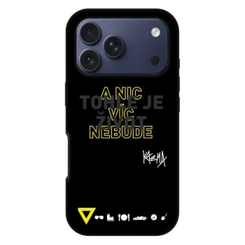 Obal pro Apple iPhone 17 Pro - Kazma - TOHLE JE ŽIVOT A NIC VÍC NEBUDE
