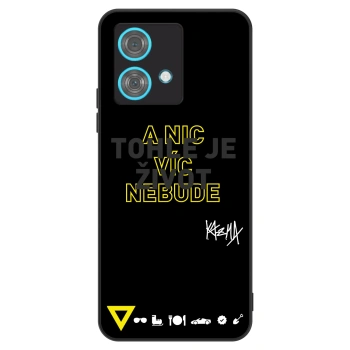Obal pro Motorola Edge 40 Neo - Kazma - TOHLE JE ŽIVOT A NIC VÍC NEBUDE