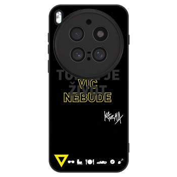 Obal pro Vivo X300 Pro - Kazma - TOHLE JE ŽIVOT A NIC VÍC NEBUDE