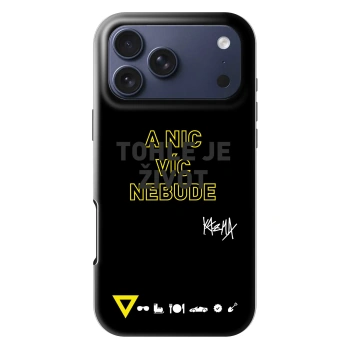 Obal pro Apple iPhone 18 Pro Max - Kazma - TOHLE JE ŽIVOT A NIC VÍC NEBUDE