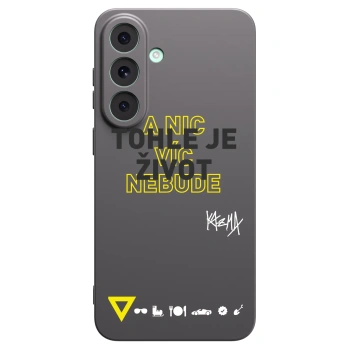 Obal pro Samsung Galaxy S26 FE - Kazma - TOHLE JE ŽIVOT A NIC VÍC NEBUDE