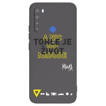 Obal pro Xiaomi Redmi Note 8T - Kazma - TOHLE JE ŽIVOT A NIC VÍC NEBUDE