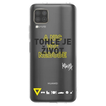 Picasee silikonový průhledný obal pro Huawei P40 Lite - Kazma - TOHLE JE ŽIVOT A NIC VÍC NEBUDE