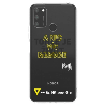Obal pro Honor 9A - Kazma - TOHLE JE ŽIVOT A NIC VÍC NEBUDE