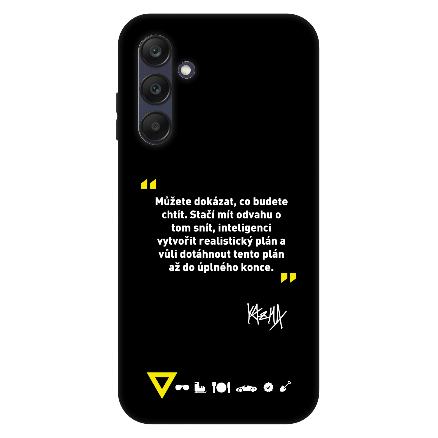Picasee Fashion Case pro Samsung Galaxy A25 A256B 5G - Kazma - MŮŽETE DOKÁZAT, CO BUDETE CHTÍT