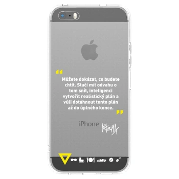 Picasee silikonový průhledný obal pro Apple iPhone 5/5S/SE - Kazma - MŮŽETE DOKÁZAT, CO BUDETE CHTÍT
