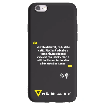 Picasee silikonový černý obal pro Apple iPhone 6/6S - Kazma - MŮŽETE DOKÁZAT, CO BUDETE CHTÍT
