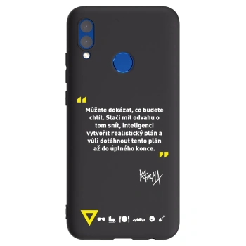 Obal pro Honor 10 Lite - Kazma - MŮŽETE DOKÁZAT, CO BUDETE CHTÍT