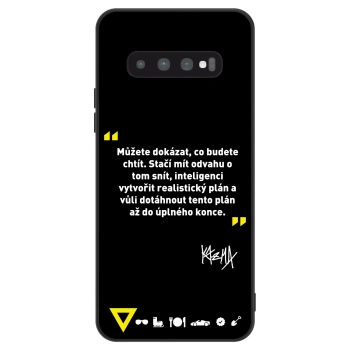 Obal pro Samsung Galaxy S10 Plus G975 - Kazma - MŮŽETE DOKÁZAT, CO BUDETE CHTÍT