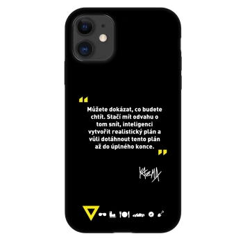 Obal pro Apple iPhone 11 - Kazma - MŮŽETE DOKÁZAT, CO BUDETE CHTÍT
