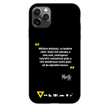 Obal pro Apple iPhone 11 Pro - Kazma - MŮŽETE DOKÁZAT, CO BUDETE CHTÍT