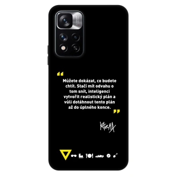 Obal pro Xiaomi Redmi Note 11 Pro 5G - Kazma - MŮŽETE DOKÁZAT, CO BUDETE CHTÍT