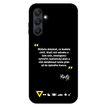 Obal pro Samsung Galaxy A25 A256B 5G - Kazma - MŮŽETE DOKÁZAT, CO BUDETE CHTÍT
