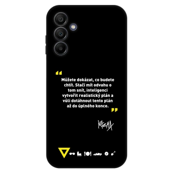 Obal pro Samsung Galaxy A15 A155F 4G - Kazma - MŮŽETE DOKÁZAT, CO BUDETE CHTÍT
