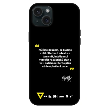 Obal pro Apple iPhone 15 Plus - Kazma - MŮŽETE DOKÁZAT, CO BUDETE CHTÍT