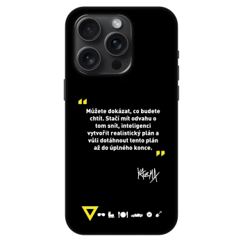 Obal pro Apple iPhone 15 Pro - Kazma - MŮŽETE DOKÁZAT, CO BUDETE CHTÍT