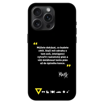 Obal pro Apple iPhone 15 Pro Max - Kazma - MŮŽETE DOKÁZAT, CO BUDETE CHTÍT
