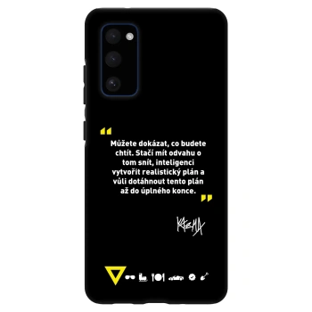 Obal pro Samsung Galaxy S20 FE - Kazma - MŮŽETE DOKÁZAT, CO BUDETE CHTÍT