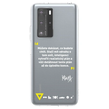 Obal pro Huawei P40 Pro - Kazma - MŮŽETE DOKÁZAT, CO BUDETE CHTÍT
