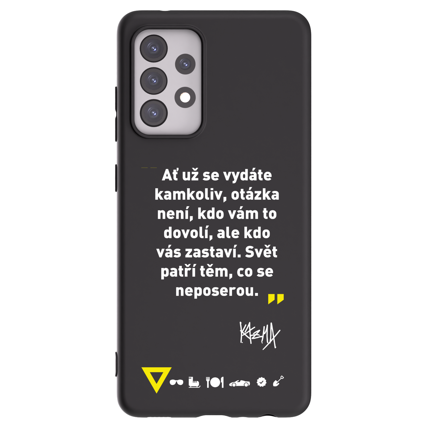 Picasee silikonový černý obal pro Samsung Galaxy A52s 5G A528B - Kazma - SVĚT PATŘÍ TĚM, CO SE NEPOSEROU