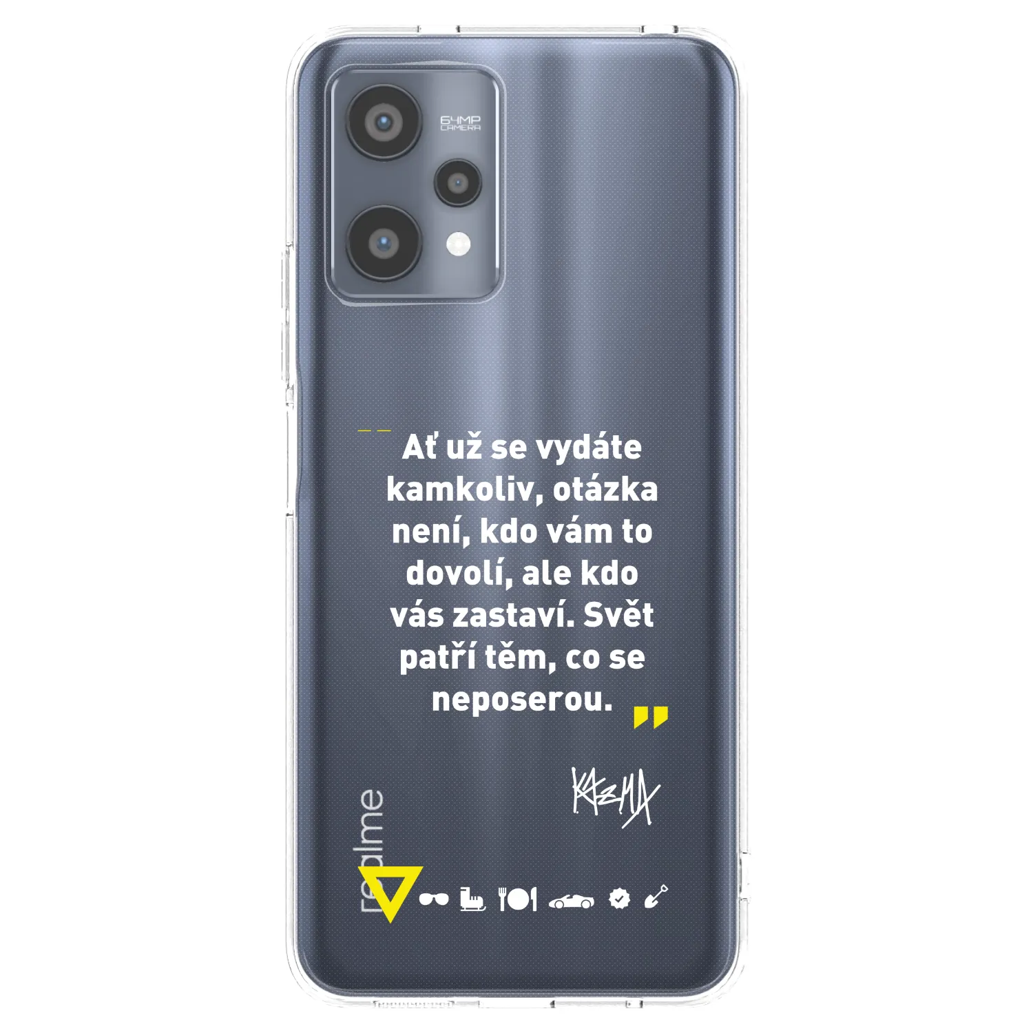 Picasee silikonový průhledný obal pro Realme 9 Pro 5G - Kazma - SVĚT PATŘÍ TĚM, CO SE NEPOSEROU