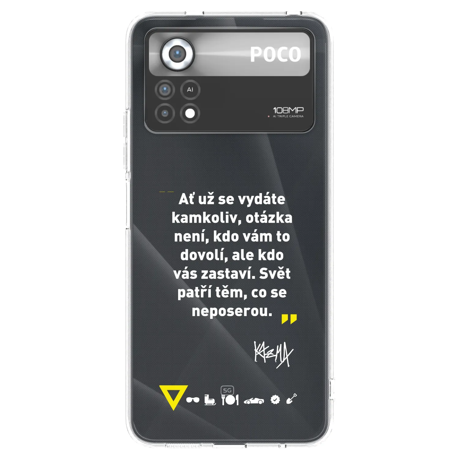 Picasee silikonový průhledný obal pro Xiaomi Poco X4 Pro 5G - Kazma - SVĚT PATŘÍ TĚM, CO SE NEPOSEROU