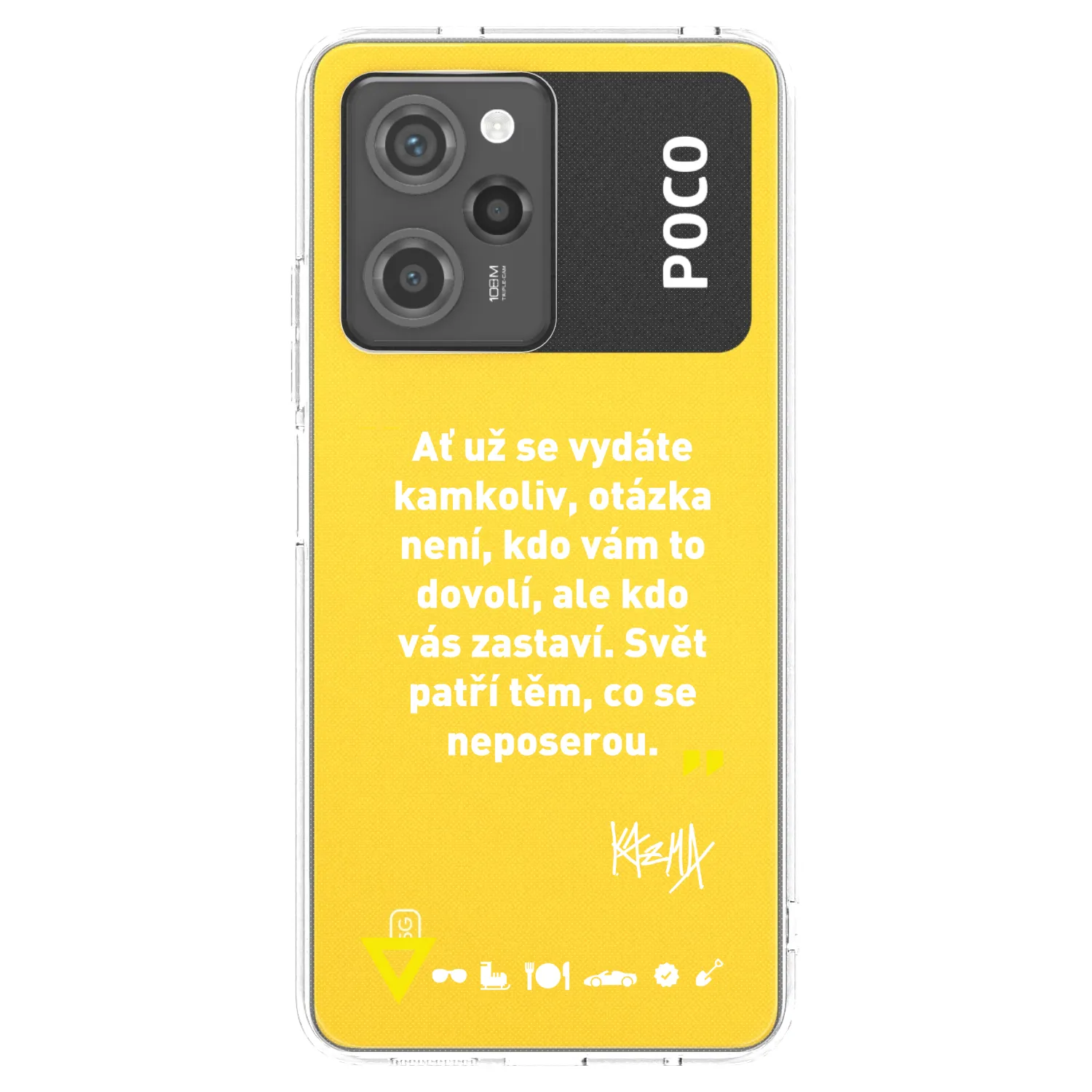 Picasee silikonový černý obal pro Xiaomi Poco X5 Pro - Kazma - SVĚT PATŘÍ TĚM, CO SE NEPOSEROU