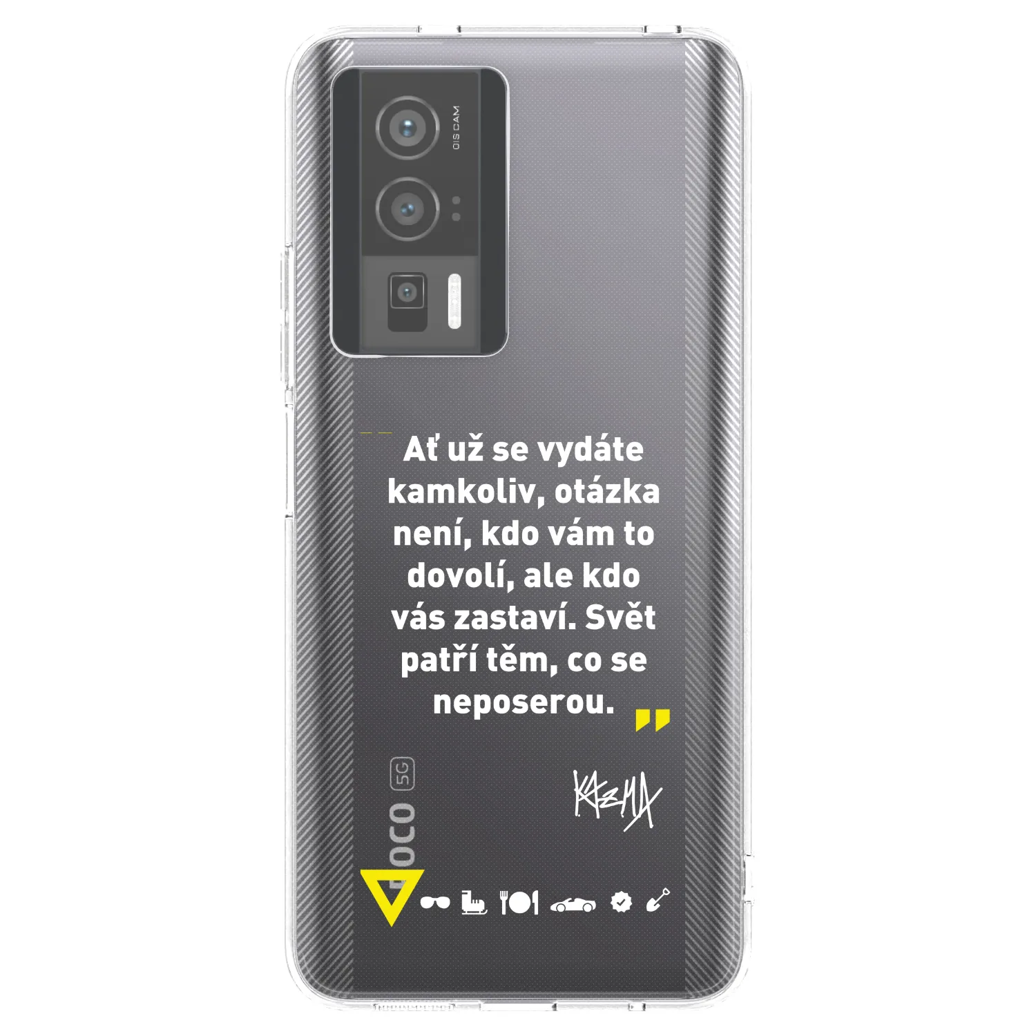 Picasee silikonový průhledný obal pro Xiaomi Poco F5 Pro 5G - Kazma - SVĚT PATŘÍ TĚM, CO SE NEPOSEROU