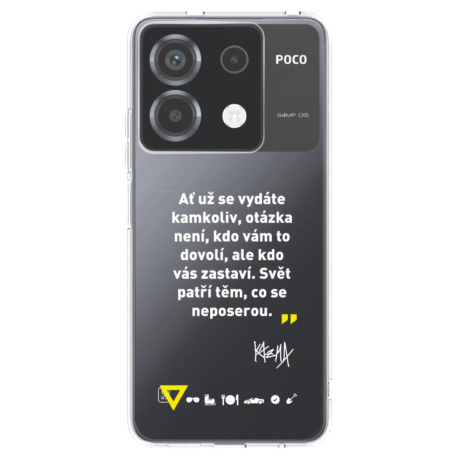 Picasee silikonový průhledný obal pro Xiaomi Poco X6 - Kazma - SVĚT PATŘÍ TĚM, CO SE NEPOSEROU