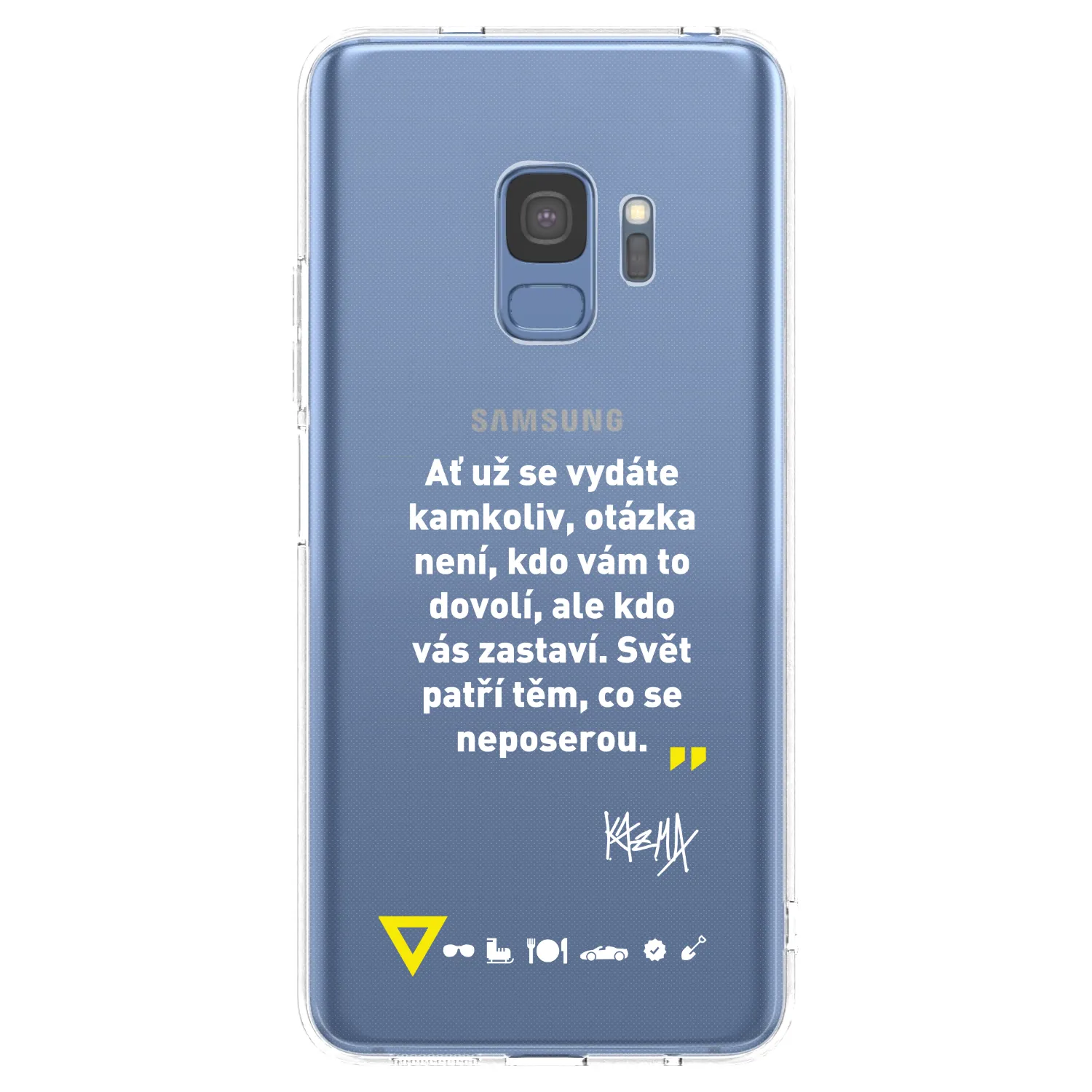 Picasee silikonový průhledný obal pro Samsung Galaxy S9 G960F - Kazma - SVĚT PATŘÍ TĚM, CO SE NEPOSEROU