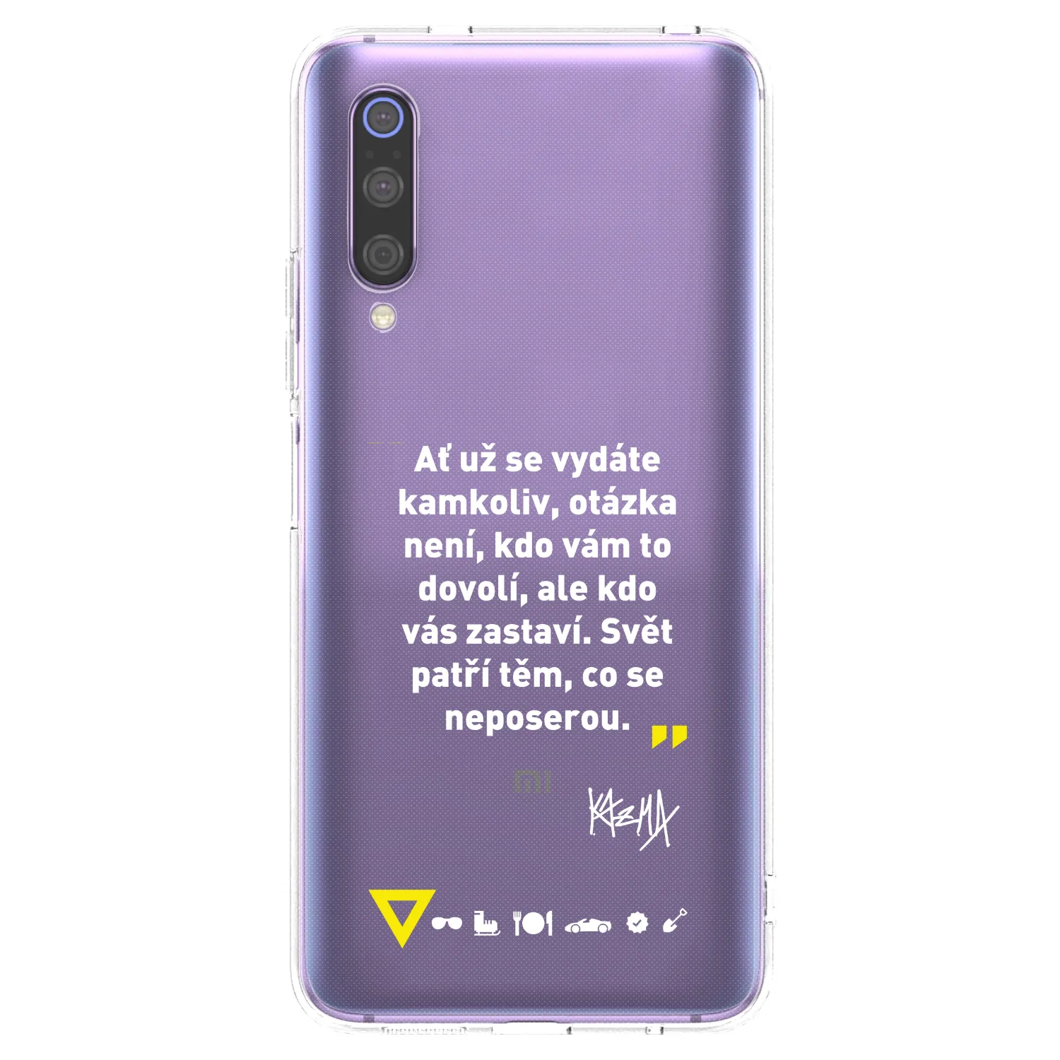 Picasee silikonový průhledný obal pro Xiaomi Mi 9 - Kazma - SVĚT PATŘÍ TĚM, CO SE NEPOSEROU