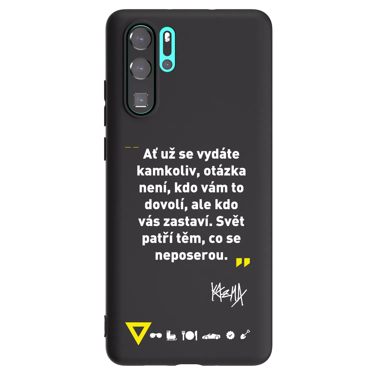 Picasee silikonový černý obal pro Huawei P30 Pro - Kazma - SVĚT PATŘÍ TĚM, CO SE NEPOSEROU
