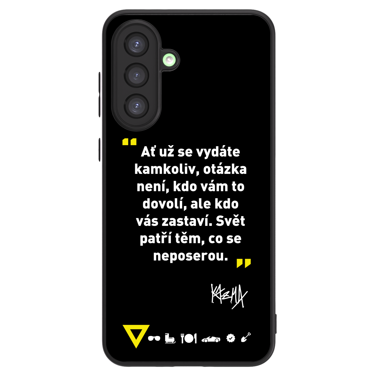 Picasee ULTIMATE CASE pro Samsung Galaxy A26 5G A266B - Kazma - SVĚT PATŘÍ TĚM, CO SE NEPOSEROU