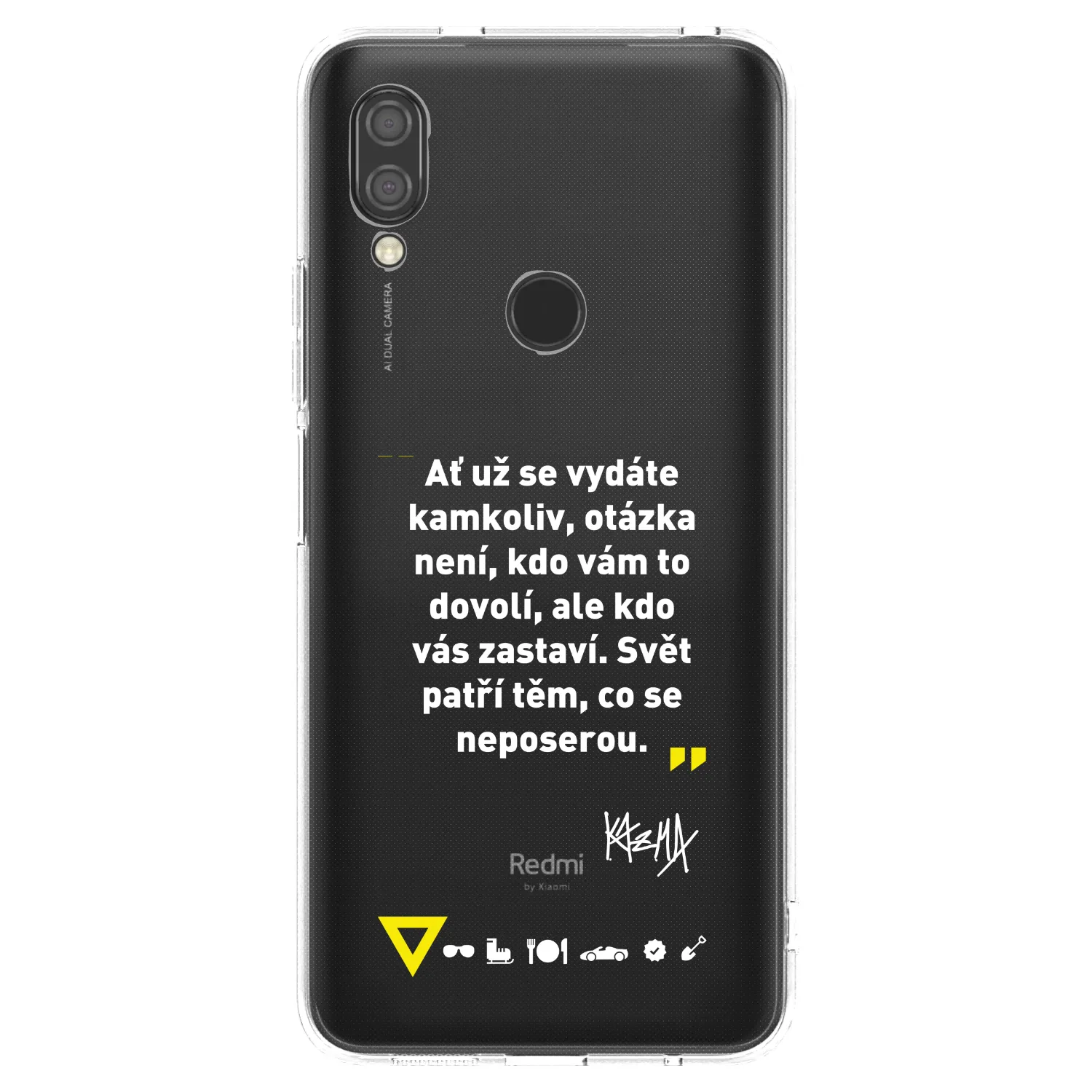 Picasee silikonový průhledný obal pro Xiaomi Redmi 7 - Kazma - SVĚT PATŘÍ TĚM, CO SE NEPOSEROU