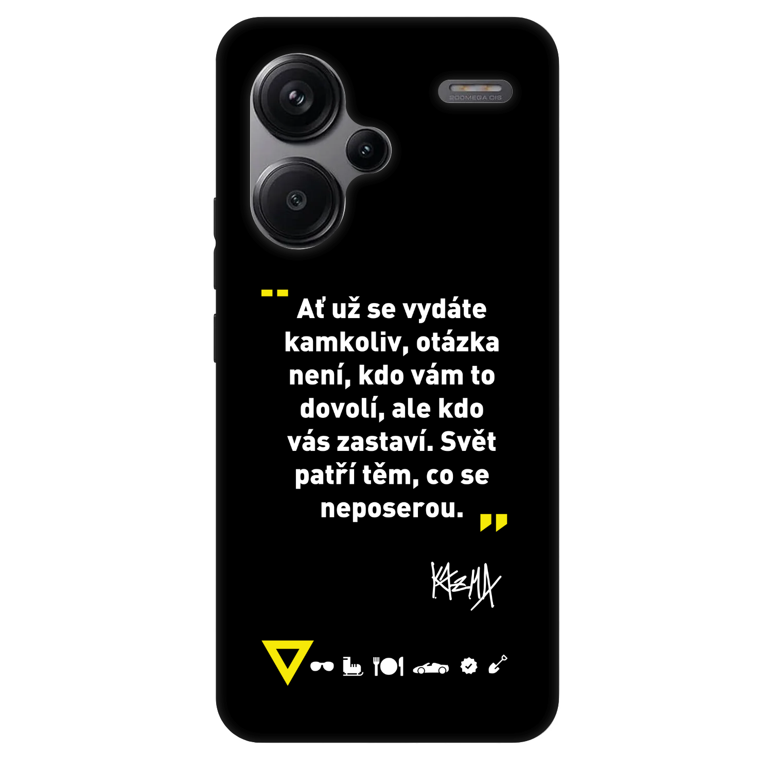 Picasee Fashion Case pro Xiaomi Redmi Note 13 Pro+ 5G - Kazma - SVĚT PATŘÍ TĚM, CO SE NEPOSEROU