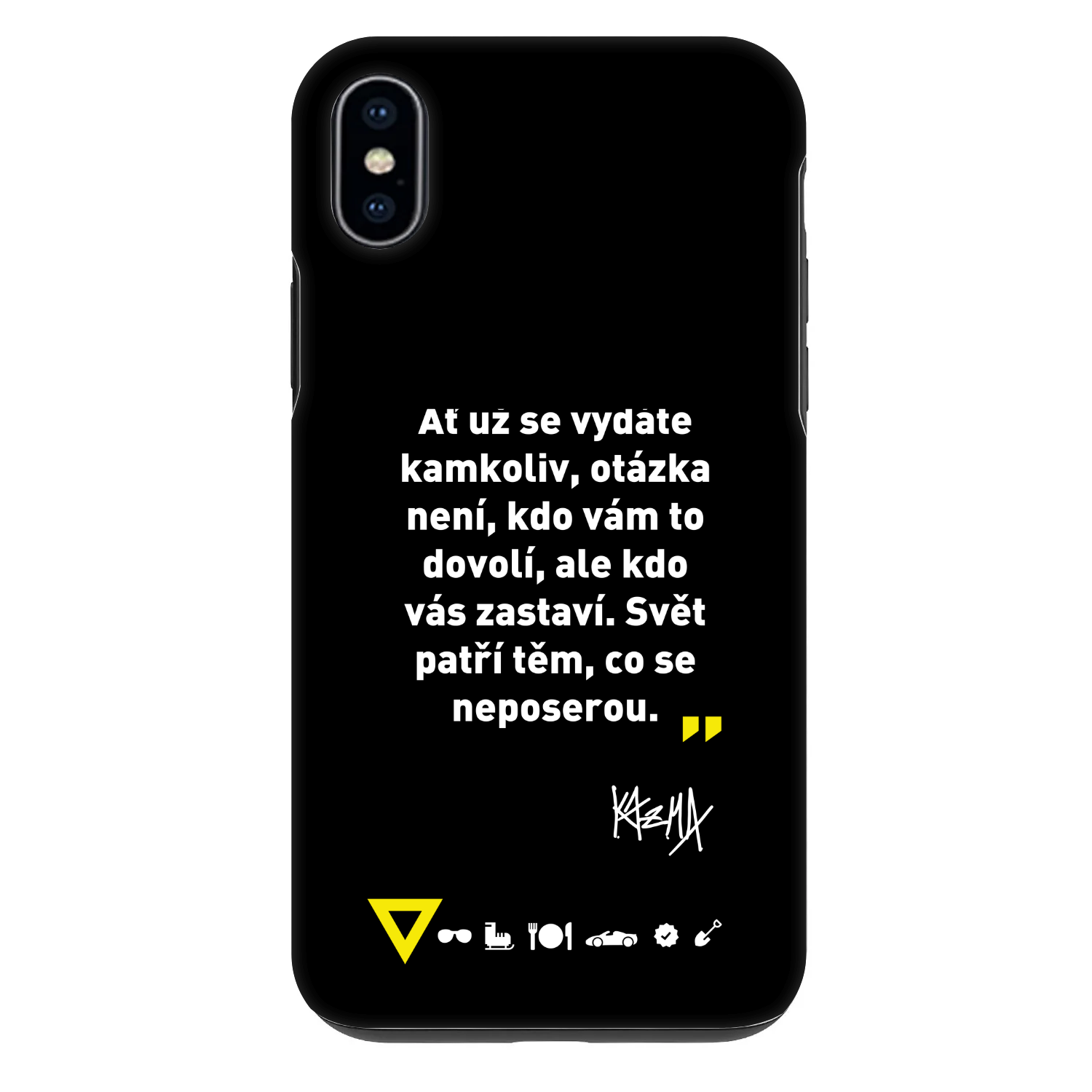Picasee Fashion Case pro Apple iPhone XS Max - Kazma - SVĚT PATŘÍ TĚM, CO SE NEPOSEROU
