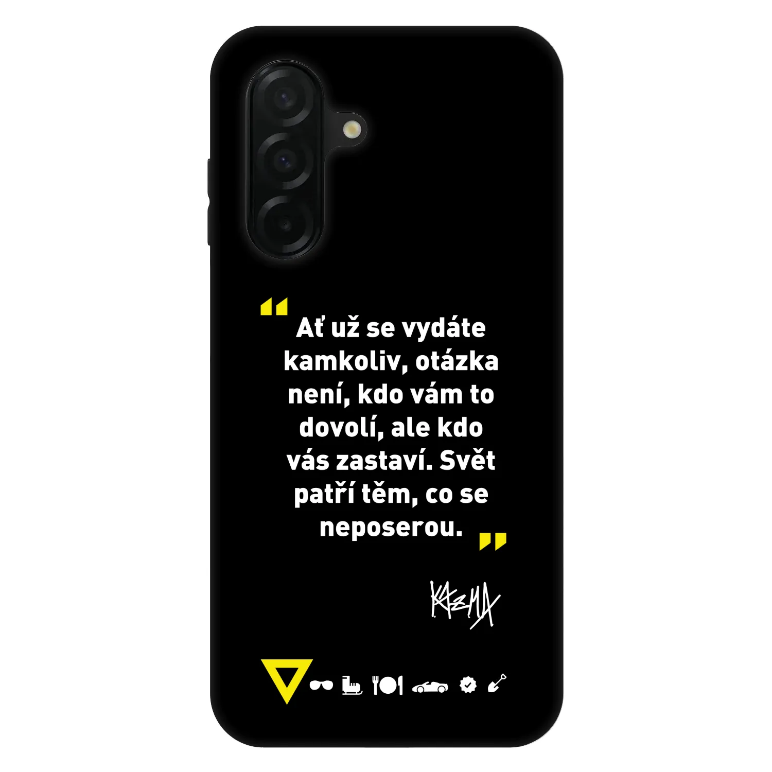 Picasee Fashion Case pro Samsung Galaxy A26 5G A266B - Kazma - SVĚT PATŘÍ TĚM, CO SE NEPOSEROU