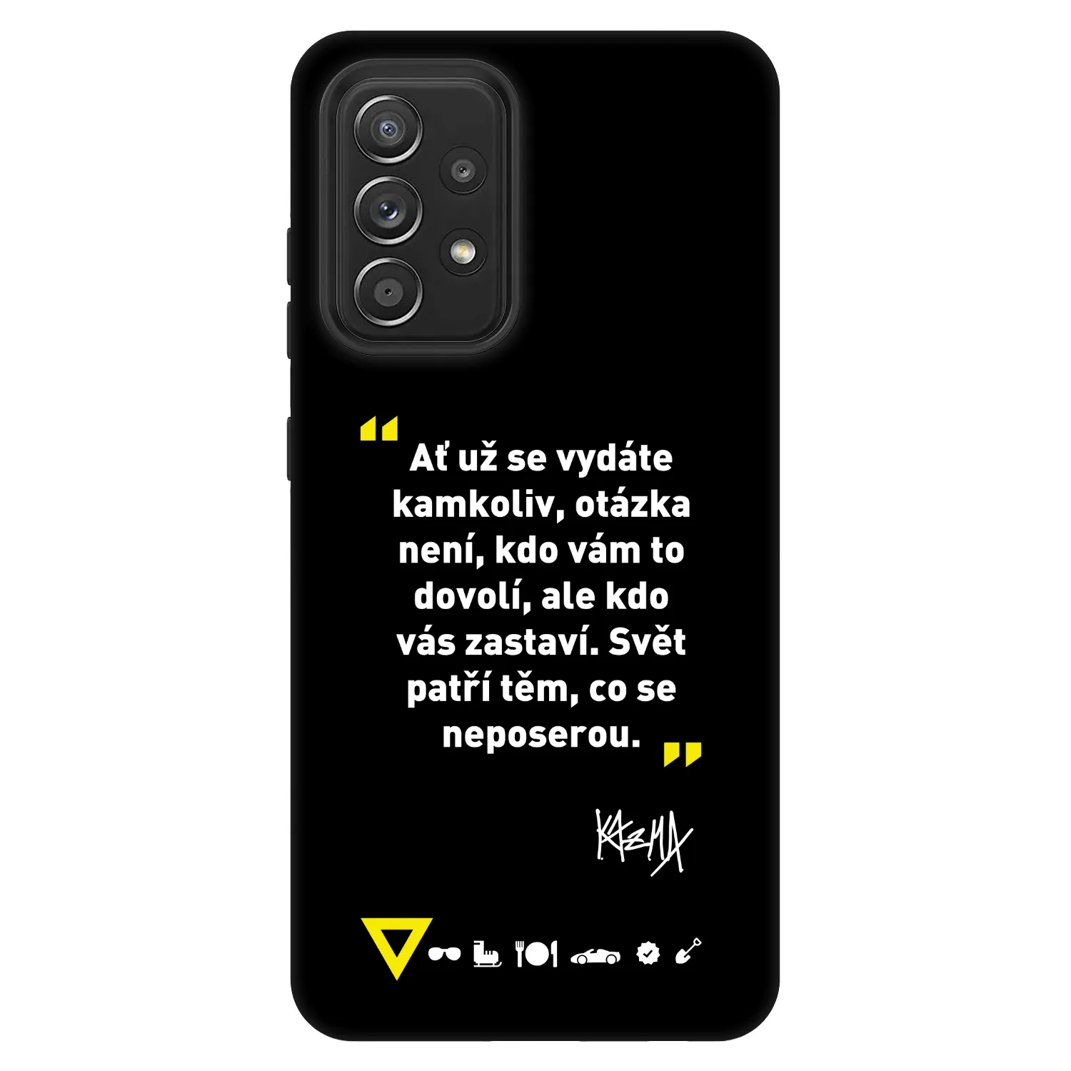 Picasee Fashion Case pro Samsung Galaxy A52 5G A525F - Kazma - SVĚT PATŘÍ TĚM, CO SE NEPOSEROU