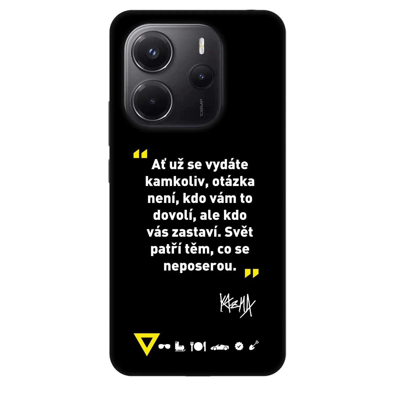 Picasee Fashion Case pro Xiaomi Redmi Note 14 4G - Kazma - SVĚT PATŘÍ TĚM, CO SE NEPOSEROU