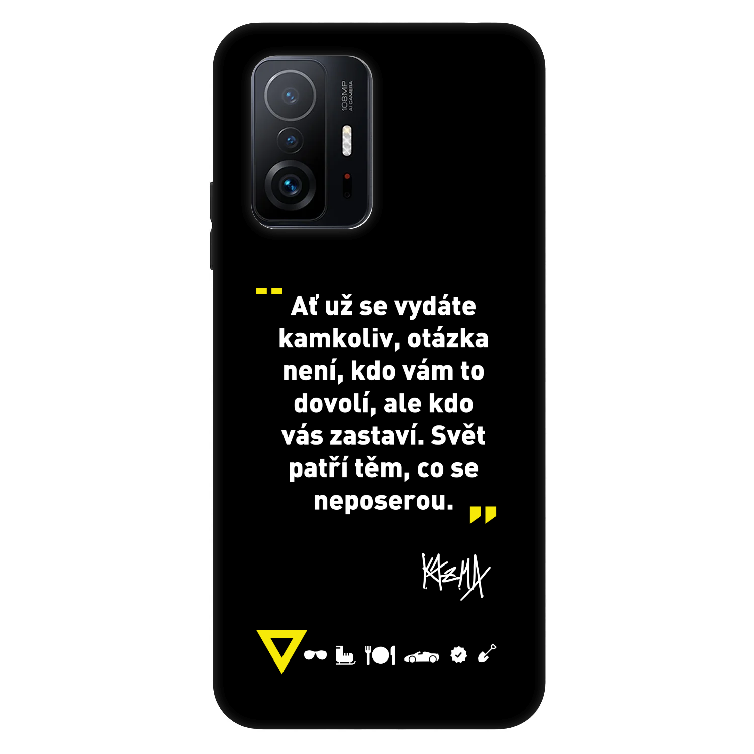 Picasee Fashion Case pro Xiaomi 11T - Kazma - SVĚT PATŘÍ TĚM, CO SE NEPOSEROU