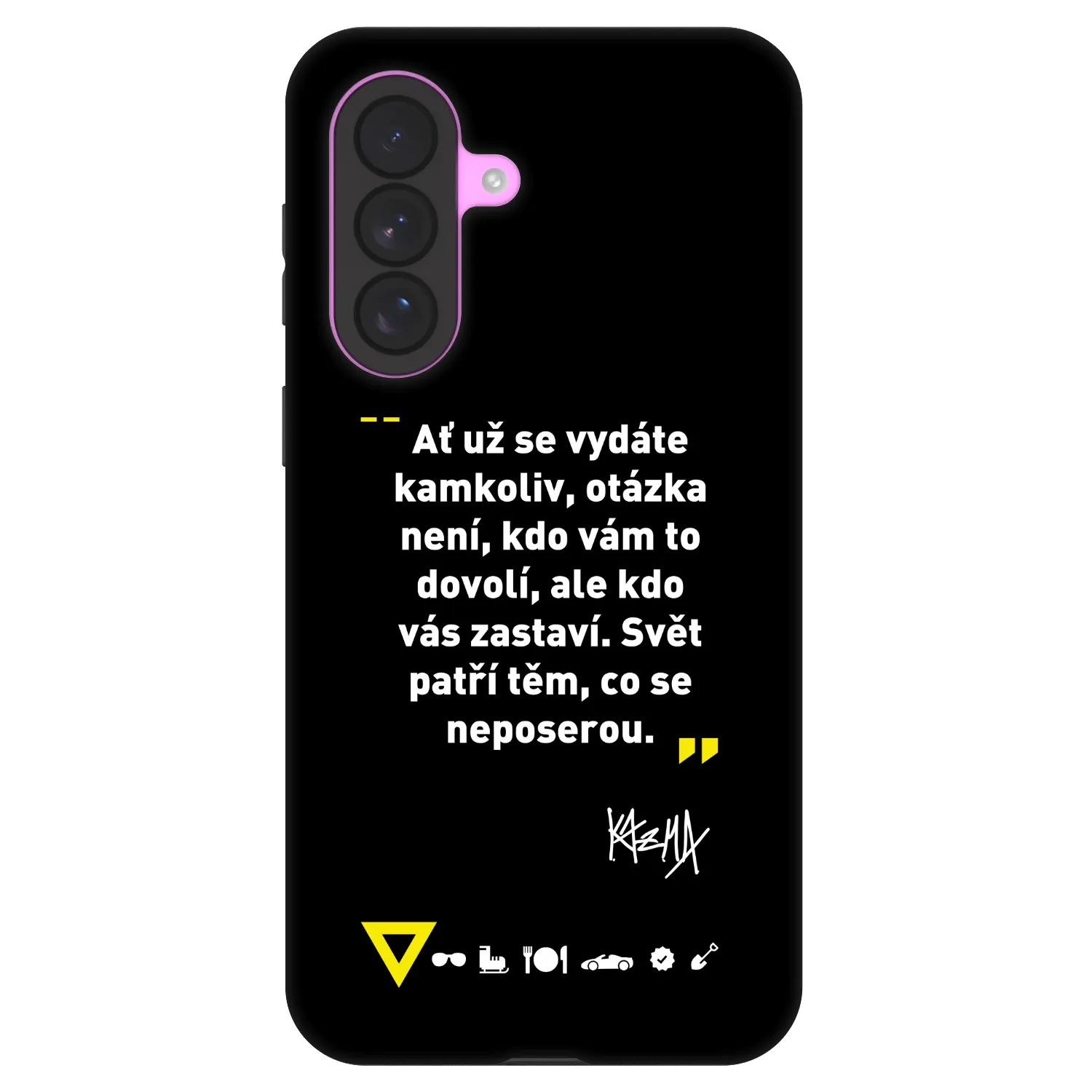 Picasee Fashion Case pro Samsung Galaxy A37 - Kazma - SVĚT PATŘÍ TĚM, CO SE NEPOSEROU