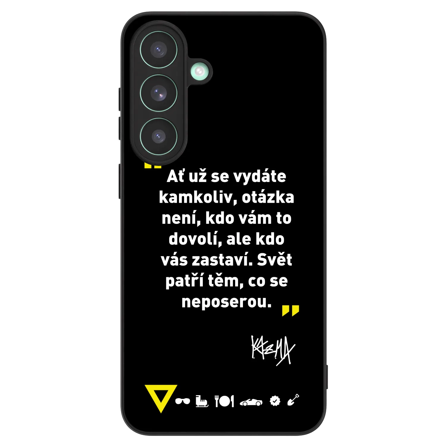 Picasee ULTIMATE CASE PowerShare pro Samsung Galaxy S26 FE - Kazma - SVĚT PATŘÍ TĚM, CO SE NEPOSEROU