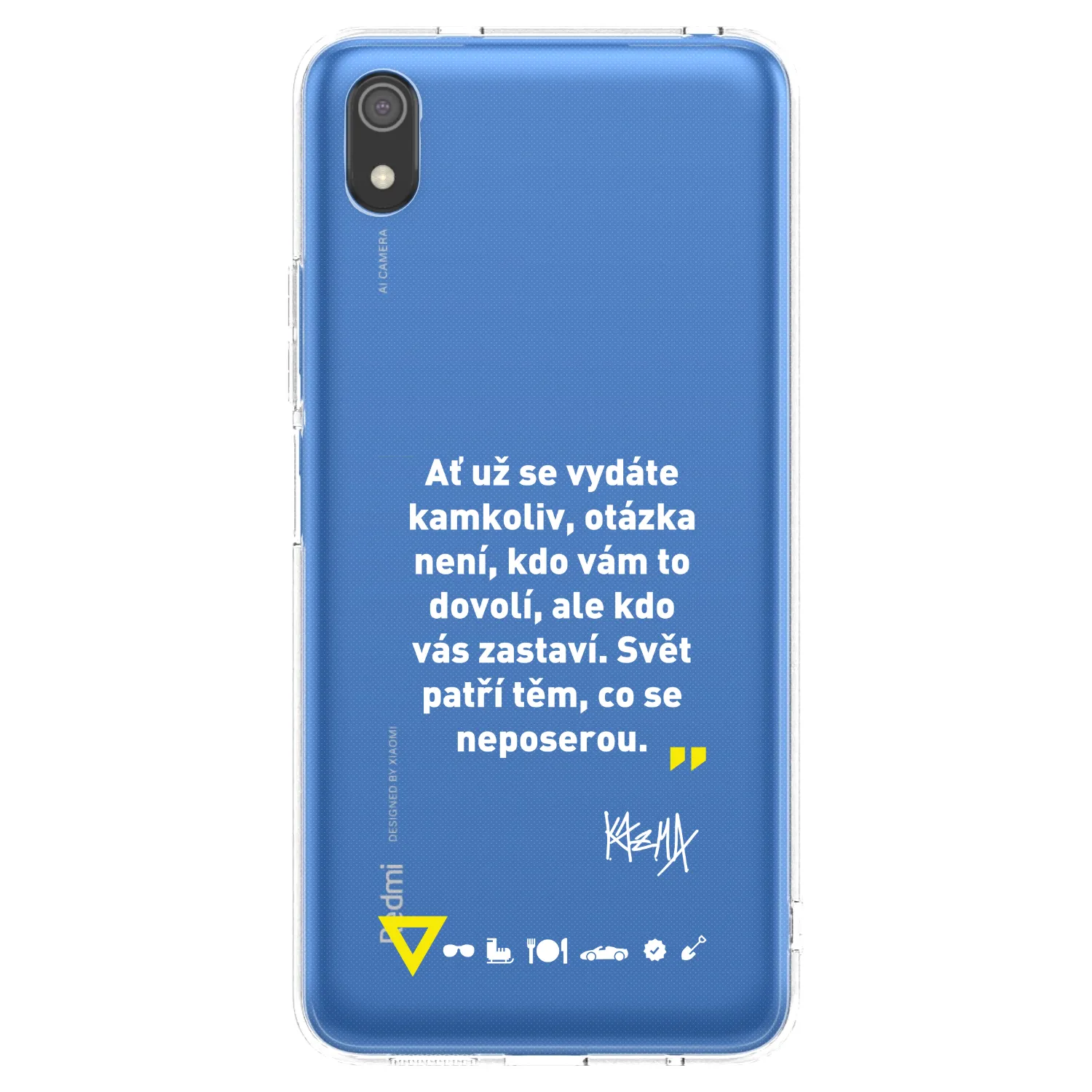 Picasee silikonový průhledný obal pro Xiaomi Redmi 7A - Kazma - SVĚT PATŘÍ TĚM, CO SE NEPOSEROU